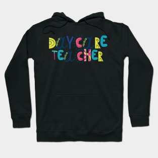 Cute Daycare Teacher Gift Idea Back to School Hoodie